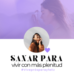 Sánate: Sana tus Heridas de la Infancia